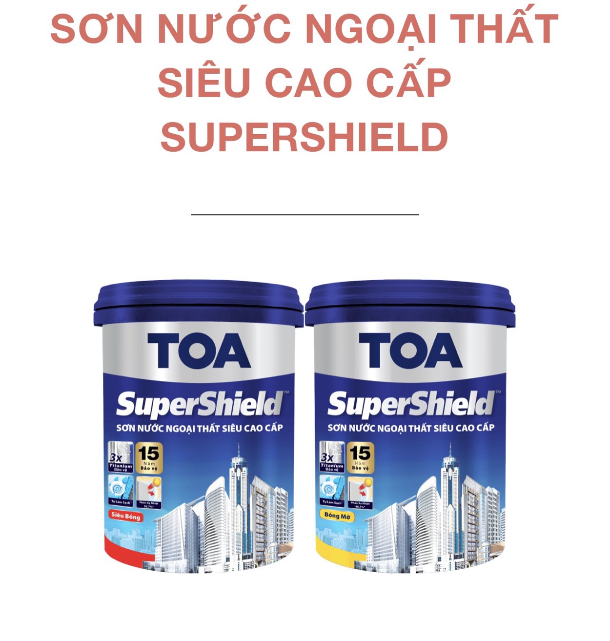 Sơn nước ngoại thất siêu cao cấp Supershield